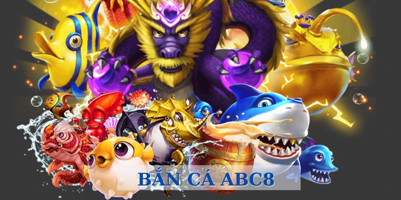 Bắn cá ABC8 - Thoả sức khai thác đại dương 