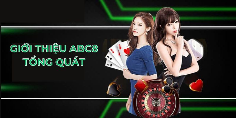 Giới thiệu ABC8 tổng quát