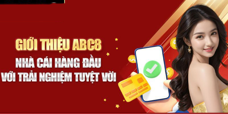 Sơ lược về nhà cái ABC8